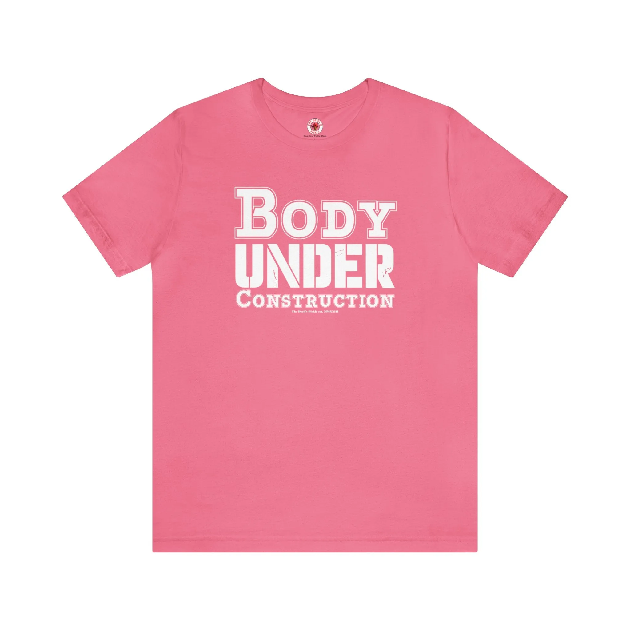 Body Under Construction T-Shirt