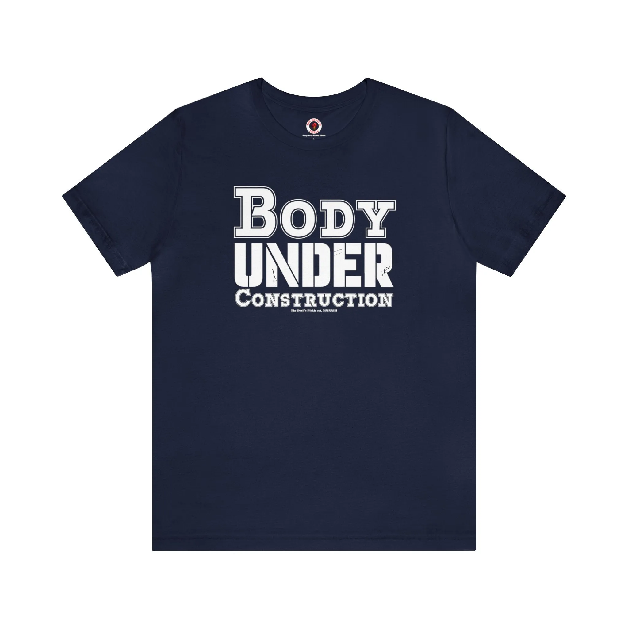 Body Under Construction T-Shirt