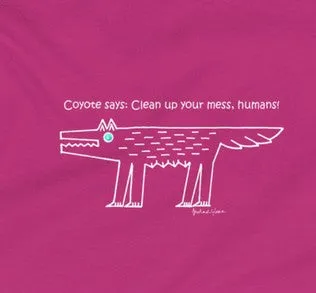 Coyote Says: Clean up your mess, humans - Youth Short Sleeve T-Shirt